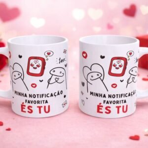 Caneca Romântica “Minha Notificação Favorita És Tu”